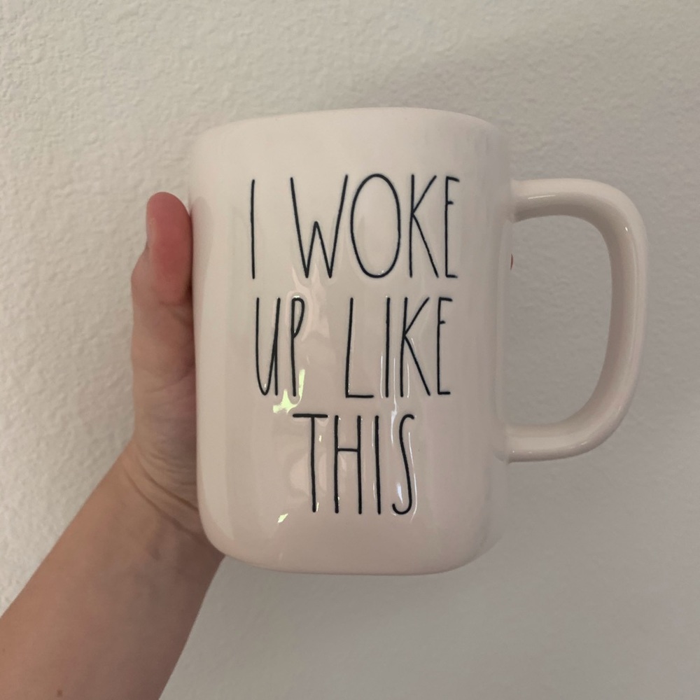 New Rae Dunn I woke up like this mug